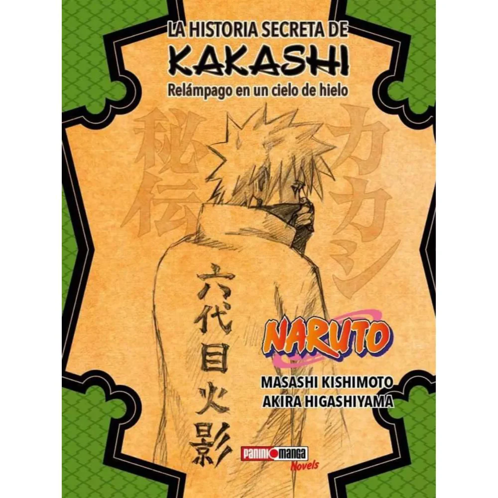 Naruto La Historia Secreta De Kakashi - Novela
